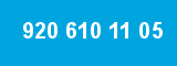 920 610 11 05